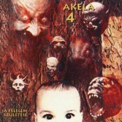 Akela : Félelem Születése
